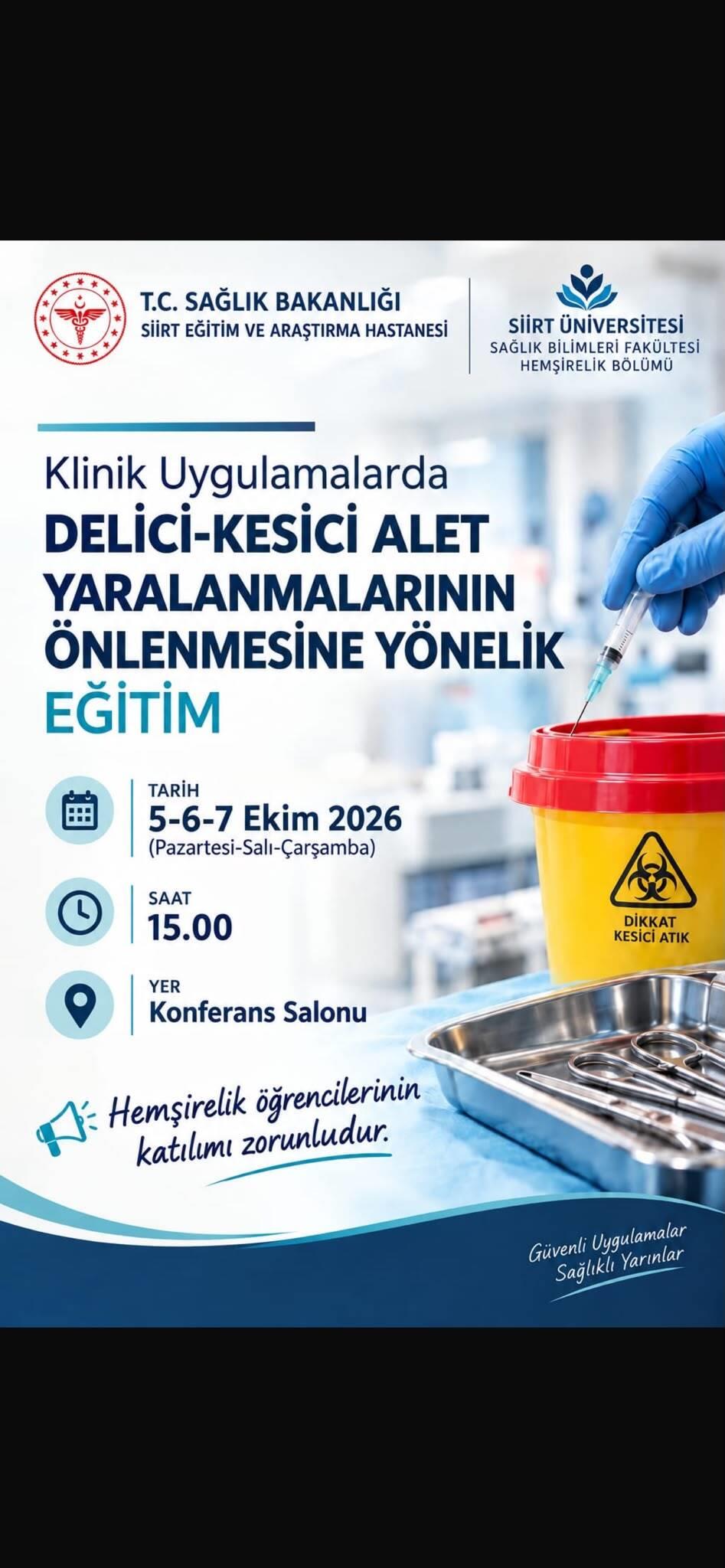 DELİCİ-KEİSİCİ ALET YARALANMALARININ ÖNLENMESİNE YÖNELİK EĞİTİM